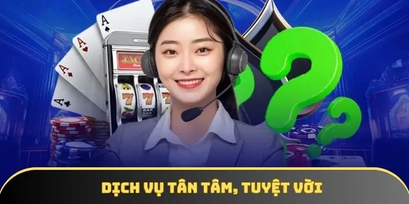 Dịch vụ tân tâm, tuyệt vời